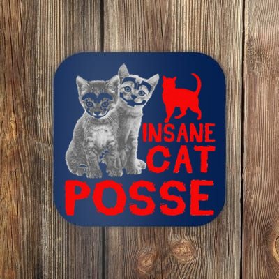 Funny Cat T Insane Cat Posse Gift Tee For Women Coaster