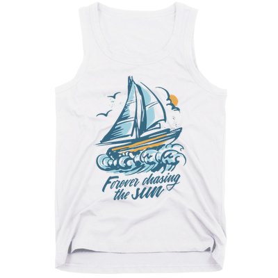 Forever Chasing The Sun Sail Boat Tank Top