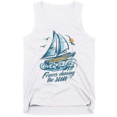 Forever Chasing The Sun Sail Boat Tank Top