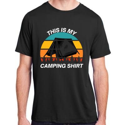 Funny Camping, This Is My Camping, Social Distancing, Hiking, Nature, Hike Adult ChromaSoft Performance T-Shirt