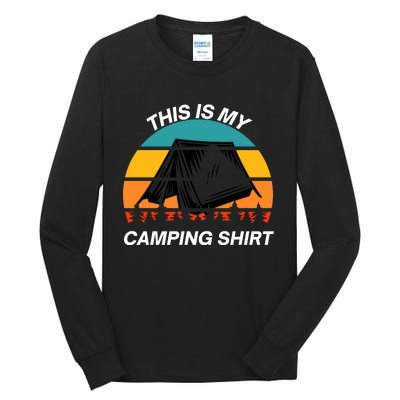 Funny Camping, This Is My Camping, Social Distancing, Hiking, Nature, Hike Tall Long Sleeve T-Shirt