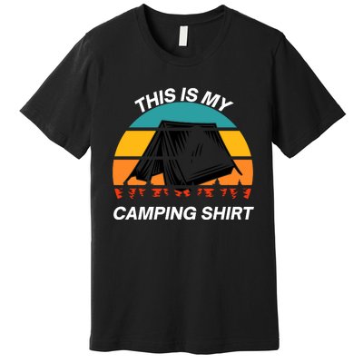 Funny Camping, This Is My Camping, Social Distancing, Hiking, Nature, Hike Premium T-Shirt