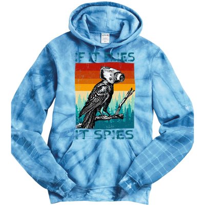 Funny Conspiracy Theory If It Flies It S.P.I.E.S Pigeon Bird Tie Dye Hoodie