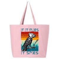 Funny Conspiracy Theory If It Flies It S.P.I.E.S Pigeon Bird 25L Jumbo Tote
