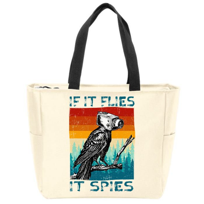 Funny Conspiracy Theory If It Flies It S.P.I.E.S Pigeon Bird Zip Tote Bag