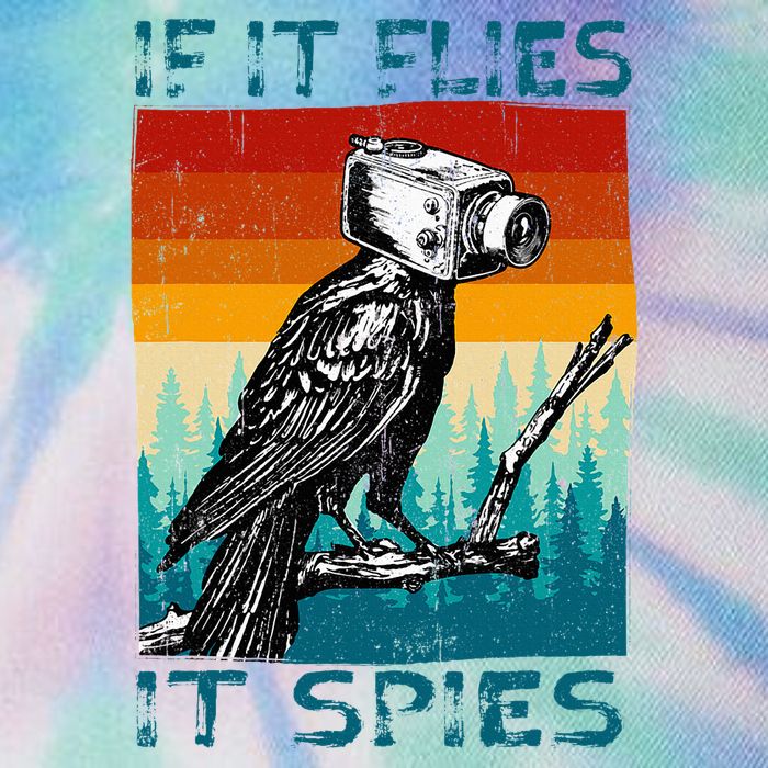 Funny Conspiracy Theory If It Flies It S.P.I.E.S Pigeon Bird Legacy Tie Dye Trucker Hat