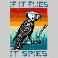 Funny Conspiracy Theory If It Flies It S.P.I.E.S Pigeon Bird Tie-Dye T-Shirt