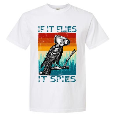 Funny Conspiracy Theory If It Flies It S.P.I.E.S Pigeon Bird Garment-Dyed Heavyweight T-Shirt