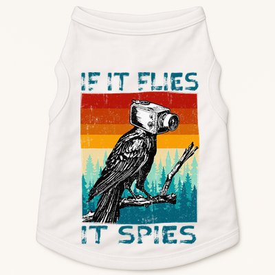 Funny Conspiracy Theory If It Flies It S.P.I.E.S Pigeon Bird Doggie Tank