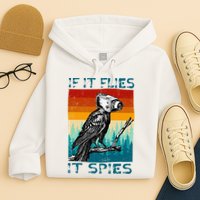 Funny Conspiracy Theory If It Flies It S.P.I.E.S Pigeon Bird Hoodie