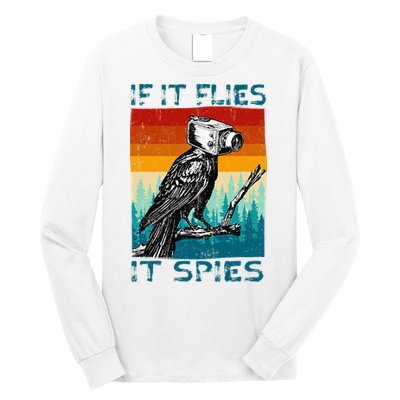 Funny Conspiracy Theory If It Flies It S.P.I.E.S Pigeon Bird Long Sleeve Shirt