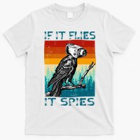 Funny Conspiracy Theory If It Flies It S.P.I.E.S Pigeon Bird T-Shirt