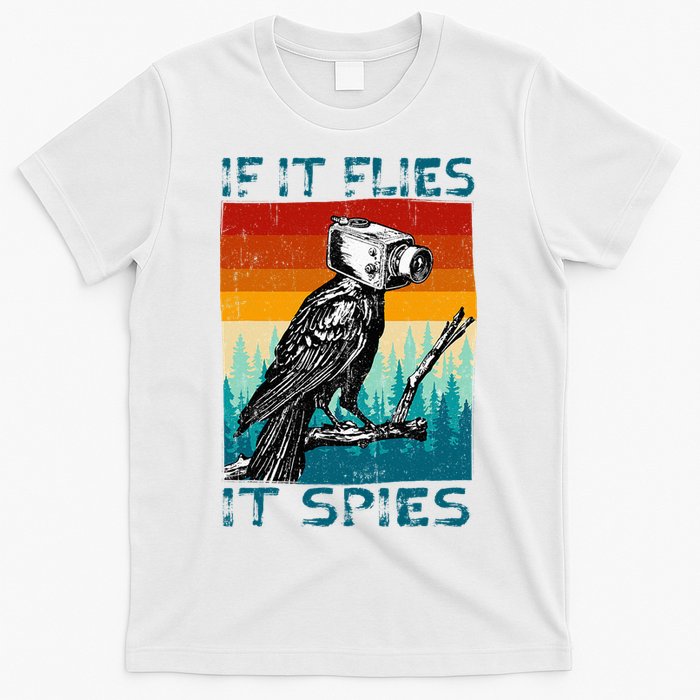 Funny Conspiracy Theory If It Flies It S.P.I.E.S Pigeon Bird T-Shirt