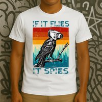 Funny Conspiracy Theory If It Flies It S.P.I.E.S Pigeon Bird T-Shirt