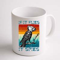 Funny Conspiracy Theory If It Flies It S.P.I.E.S Pigeon Bird Mug