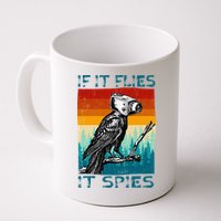 Funny Conspiracy Theory If It Flies It S.P.I.E.S Pigeon Bird Mug