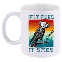 Funny Conspiracy Theory If It Flies It S.P.I.E.S Pigeon Bird 11oz C Handle Ceramic Mug