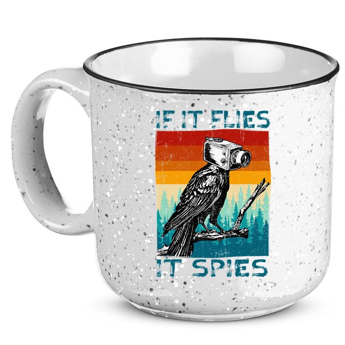 Funny Conspiracy Theory If It Flies It S.P.I.E.S Pigeon Bird 15oz Campfire Ceramic Mug
