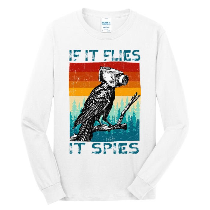 Funny Conspiracy Theory If It Flies It S.P.I.E.S Pigeon Bird Tall Long Sleeve T-Shirt