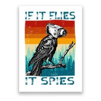 Funny Conspiracy Theory If It Flies It S.P.I.E.S Pigeon Bird Poster