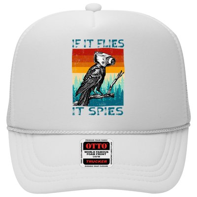 Funny Conspiracy Theory If It Flies It S.P.I.E.S Pigeon Bird Trucker Hat