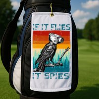 Funny Conspiracy Theory If It Flies It S.P.I.E.S Pigeon Bird Golf Towel