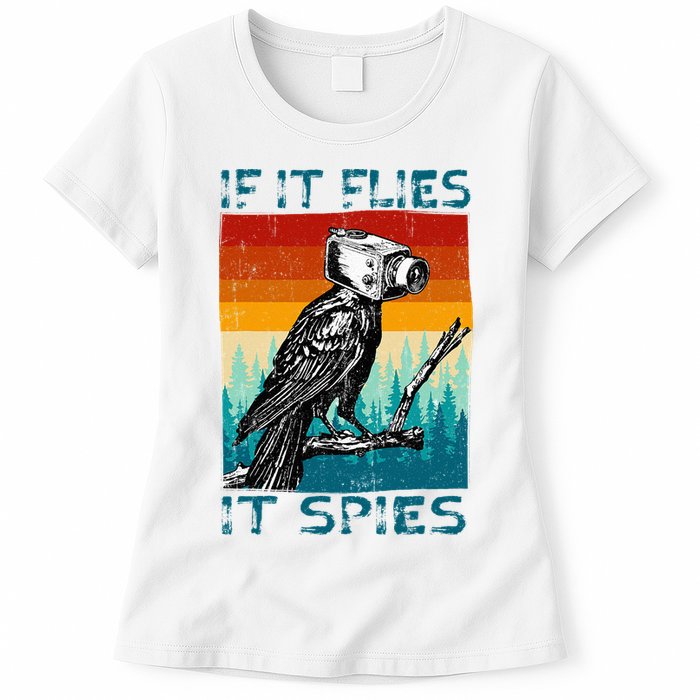 Funny Conspiracy Theory If It Flies It S.P.I.E.S Pigeon Bird Womens T-Shirt