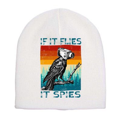 Funny Conspiracy Theory If It Flies It S.P.I.E.S Pigeon Bird Short Acrylic Beanie