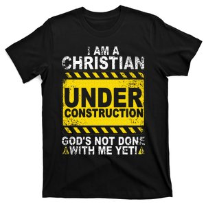 Funny Christian Under Construction Gift Catholic T-Shirt