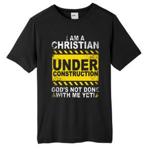 Funny Christian Under Construction Gift Catholic Tall Fusion ChromaSoft Performance T-Shirt