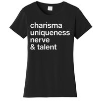 Funny Charisma Uniqueness Nerve Talent Gay Clothing Women's T-Shirt