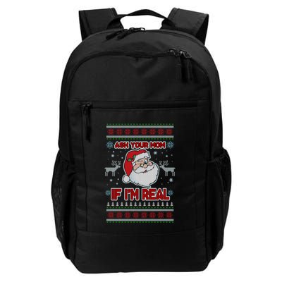 Funny Christmas Ugly Sweater Santa Ask Your Mom If I'm Real Backpack