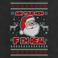 Funny Christmas Ugly Sweater Santa Ask Your Mom If I'm Real Trucker Hat