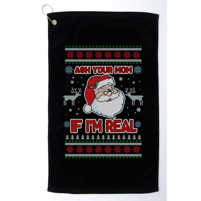 Funny Christmas Ugly Sweater Santa Ask Your Mom If I'm Real Golf Towel