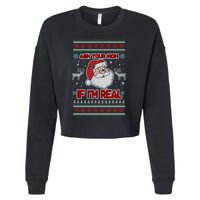 Funny Christmas Ugly Sweater Santa Ask Your Mom If I'm Real Cropped Pullover Crew