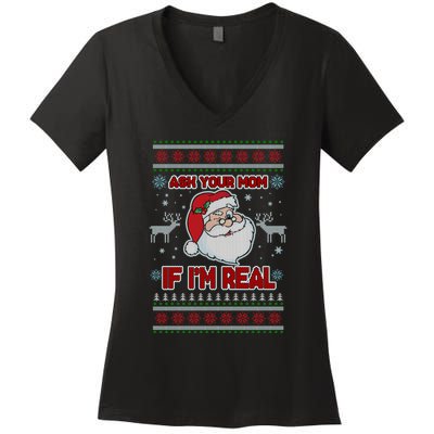 Funny Christmas Ugly Sweater Santa Ask Your Mom If I'm Real Women's V-Neck T-Shirt