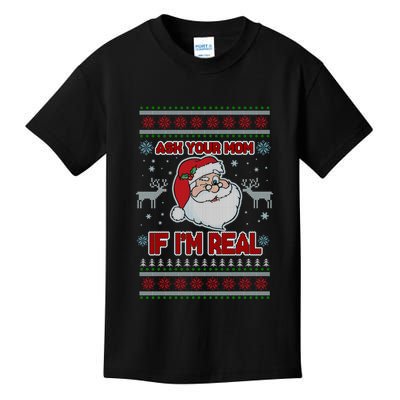 Funny Christmas Ugly Sweater Santa Ask Your Mom If I'm Real Kids T-Shirt
