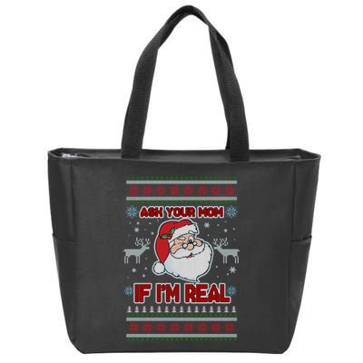 Funny Christmas Ugly Sweater Santa Ask Your Mom If I'm Real Zip Tote Bag