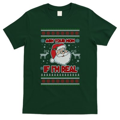 Funny Christmas Ugly Sweater Santa Ask Your Mom If I'm Real T-Shirt