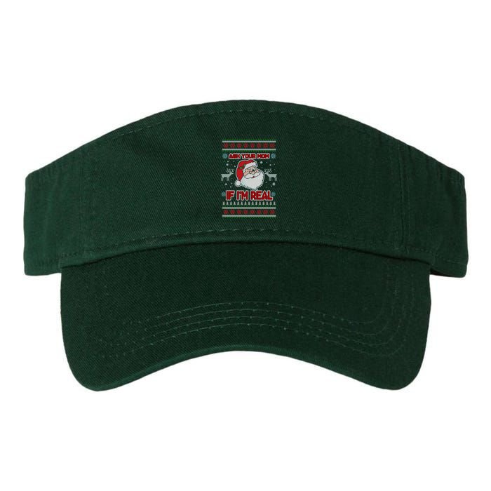 Funny Christmas Ugly Sweater Santa Ask Your Mom If I'm Real Visor