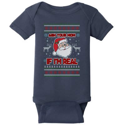 Funny Christmas Ugly Sweater Santa Ask Your Mom If I'm Real Baby Bodysuit