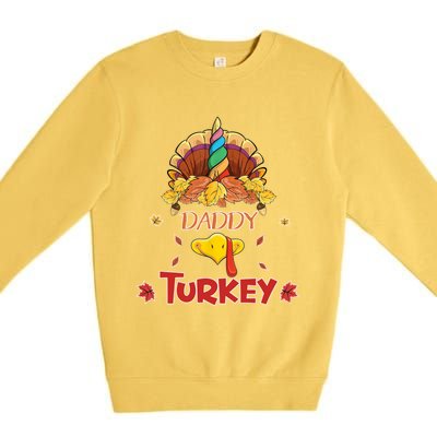 Funny Cute Unicorn Daddy Turkey Face Gift Turkey Family Gift Premium Crewneck Sweatshirt