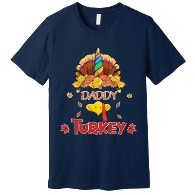 Funny Cute Unicorn Daddy Turkey Face Gift Turkey Family Gift Premium T-Shirt