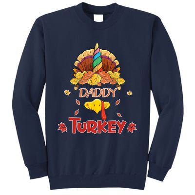 Funny Cute Unicorn Daddy Turkey Face Gift Turkey Family Gift Tall Sweatshirt