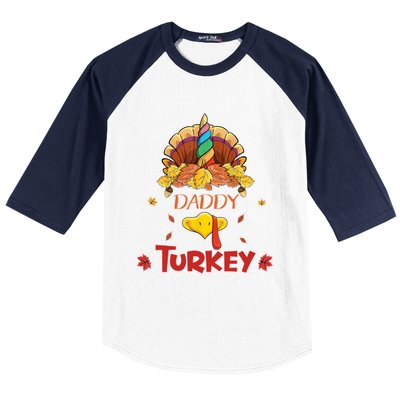 Funny Cute Unicorn Daddy Turkey Face Gift Turkey Family Gift Baseball Sleeve Shirt