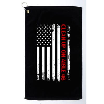Funny Clean Up On Aisle 46 Anti Biden 2024 Golf Towel