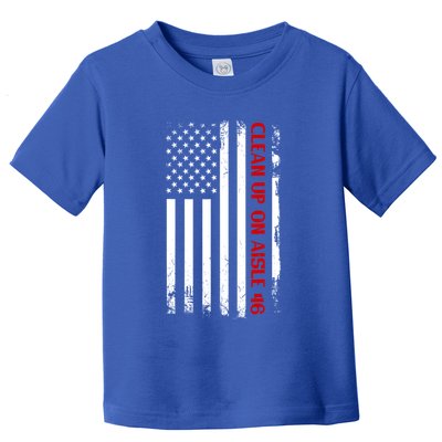 Funny Clean Up On Aisle 46 Anti Biden 2024 Toddler T-Shirt