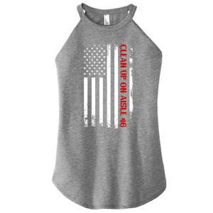 Funny Clean Up On Aisle 46 Anti Biden 2024 Women's Perfect Tri Rocker Tank