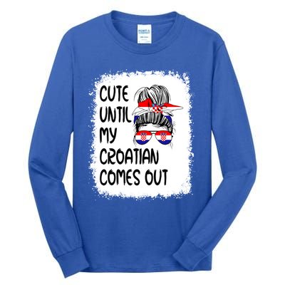 Funny Cute Until My Croatian Comes Out Cool Gift Tall Long Sleeve T-Shirt