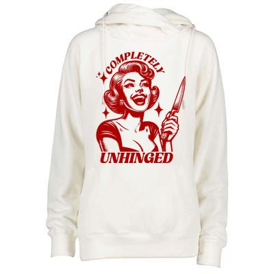 Funny Completely Unhinged Girl Womens Funnel Neck Pullover Hood